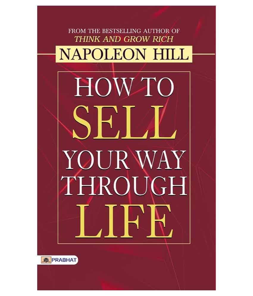     			How to Sell Your Way through Life