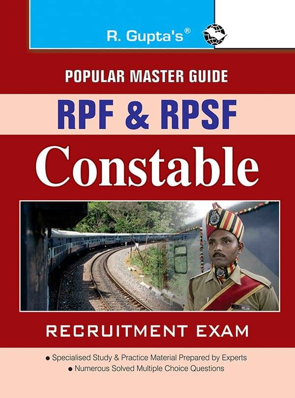 RPF and RPSF Constable Recruitment Exam Guide RPF and RPSF Constable Recruitment Exam Guide