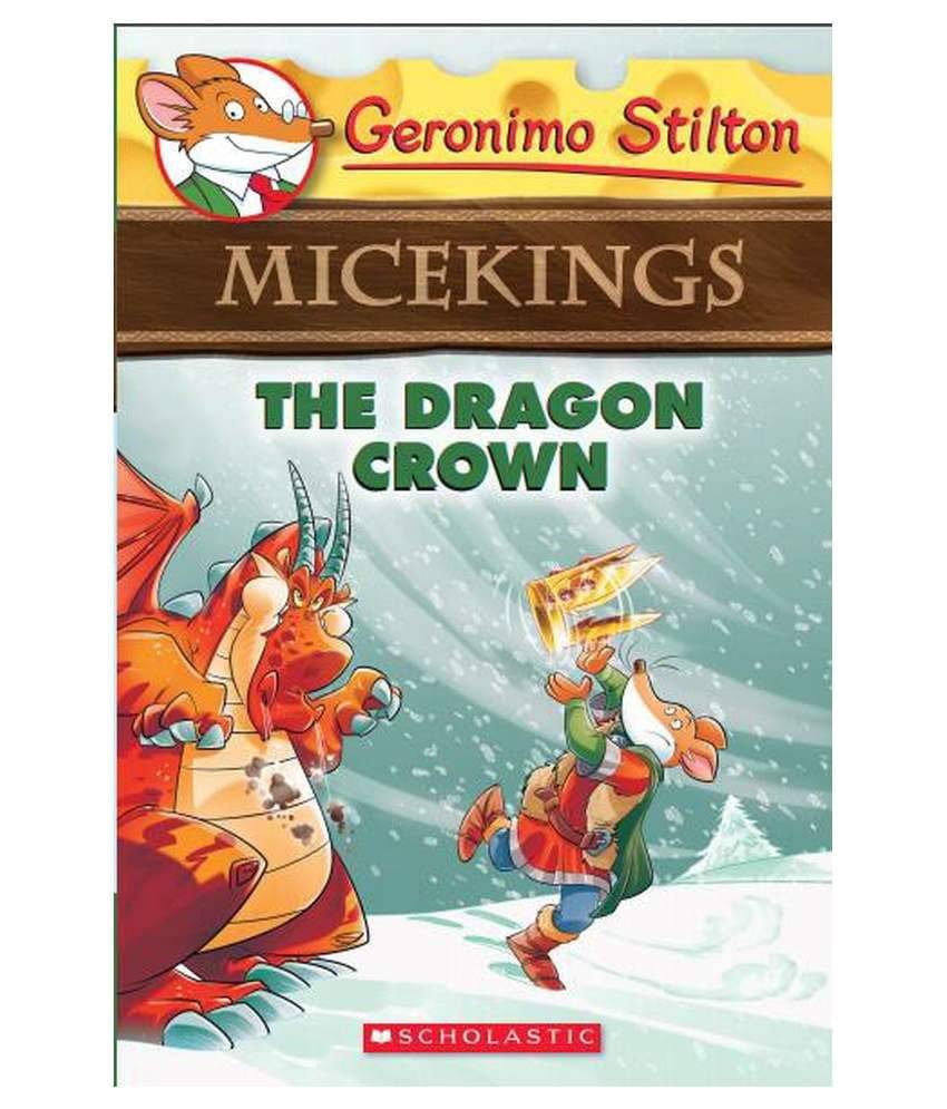     			The Dragon Crown (Geronimo Stilton Micekings #7)