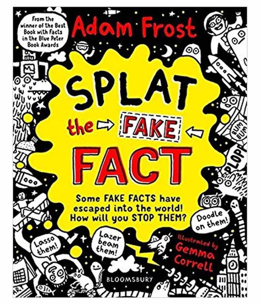     			Splat the Fake Fact!