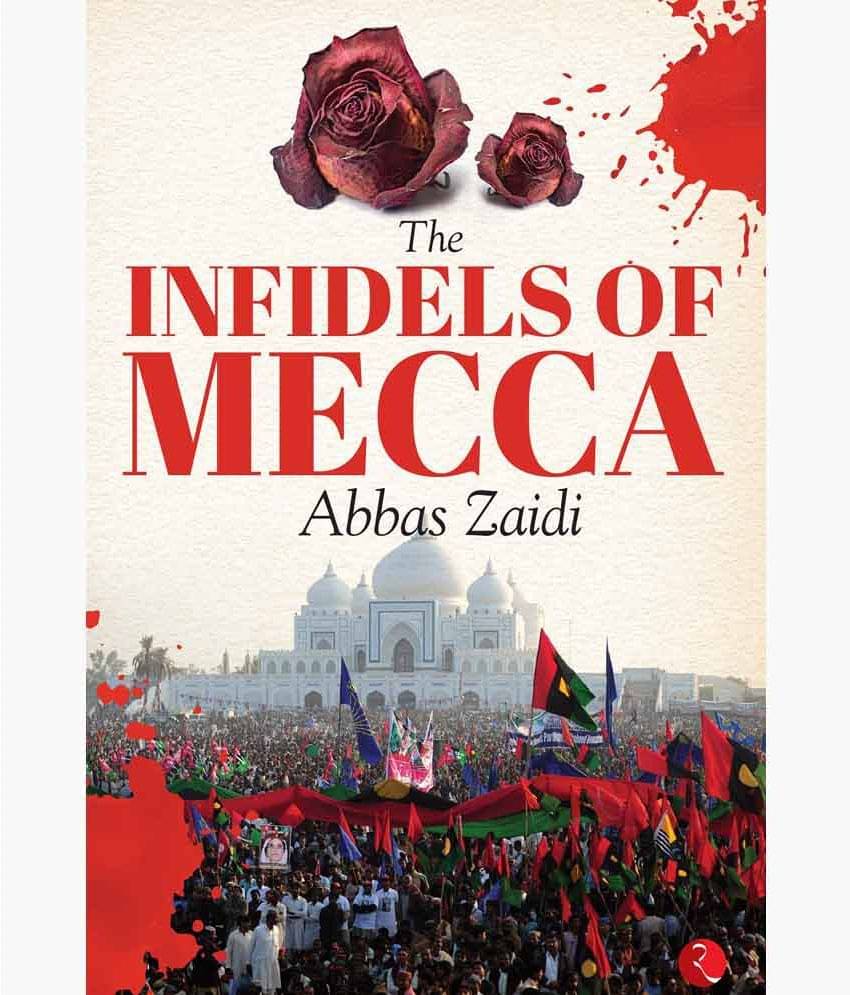     			The Infidels Of Mecca