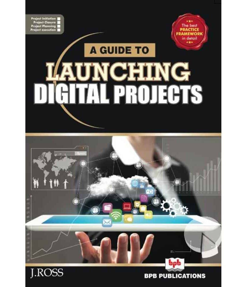     			A Guide To Launching Digital Projects Study Guide 