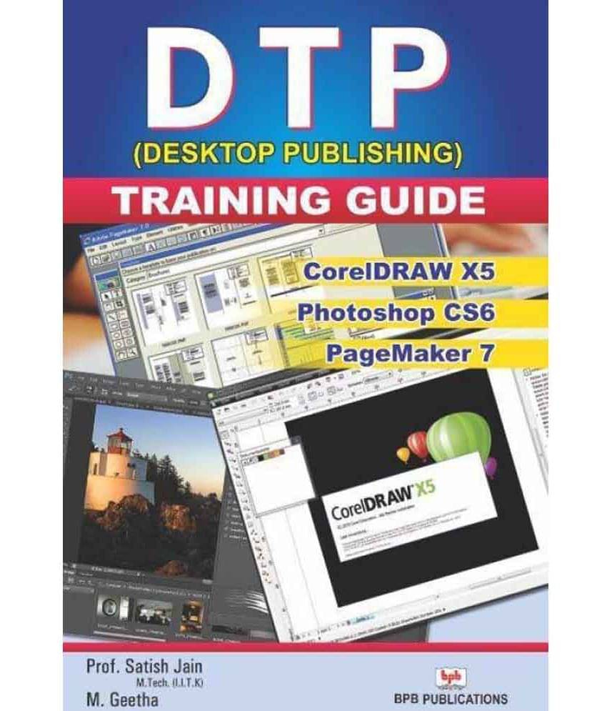     			Dtp (Desktop Publishing) Training Guide