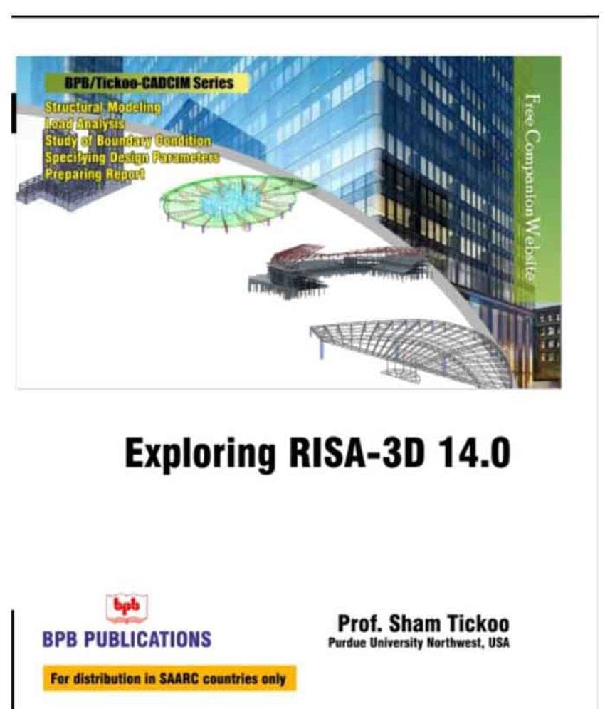     			Exploring Risa-3D 14.0