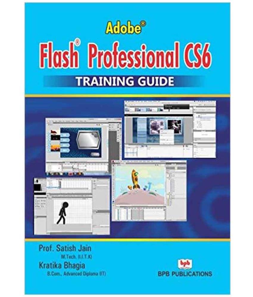     			Adobe Flash Professional Cs6 Training Guide
