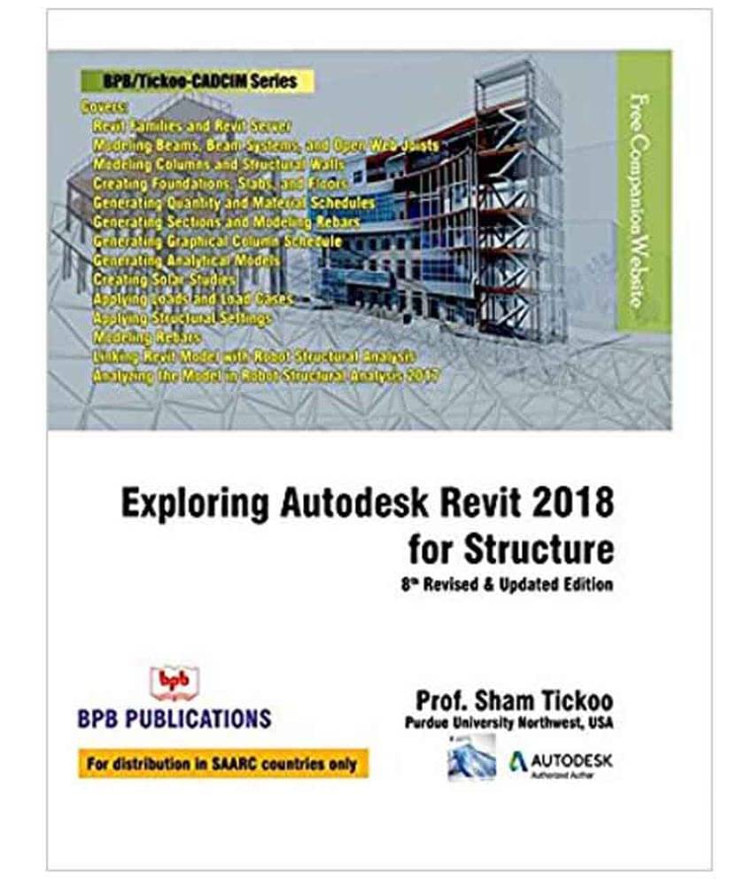     			Exploring Autodesk Revit 2018 For Structure