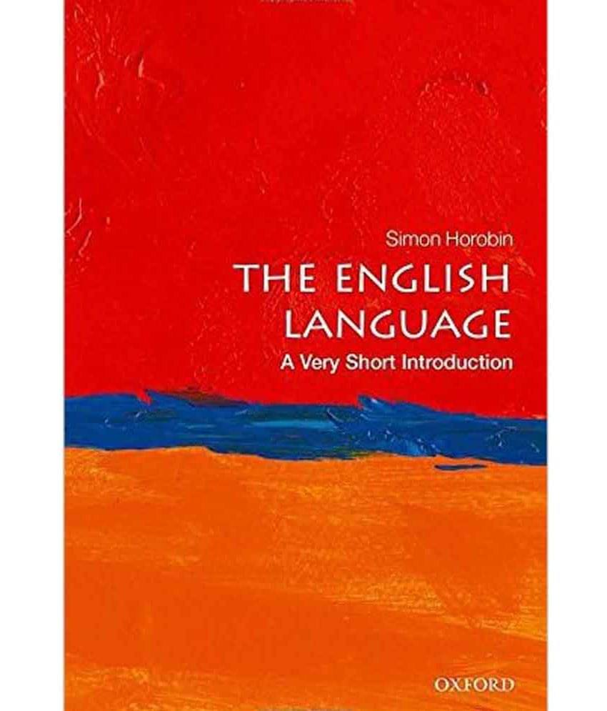 The English Language: A Very Short Introduction (Very Short Introductions) The English Language: A Very Short Introduction (Very Short Introductions)