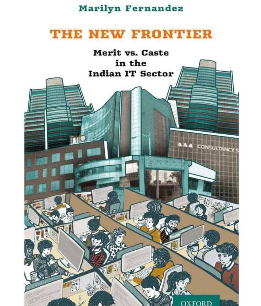     			The New Frontier: Merit vs. Caste in the Indian IT Sector
