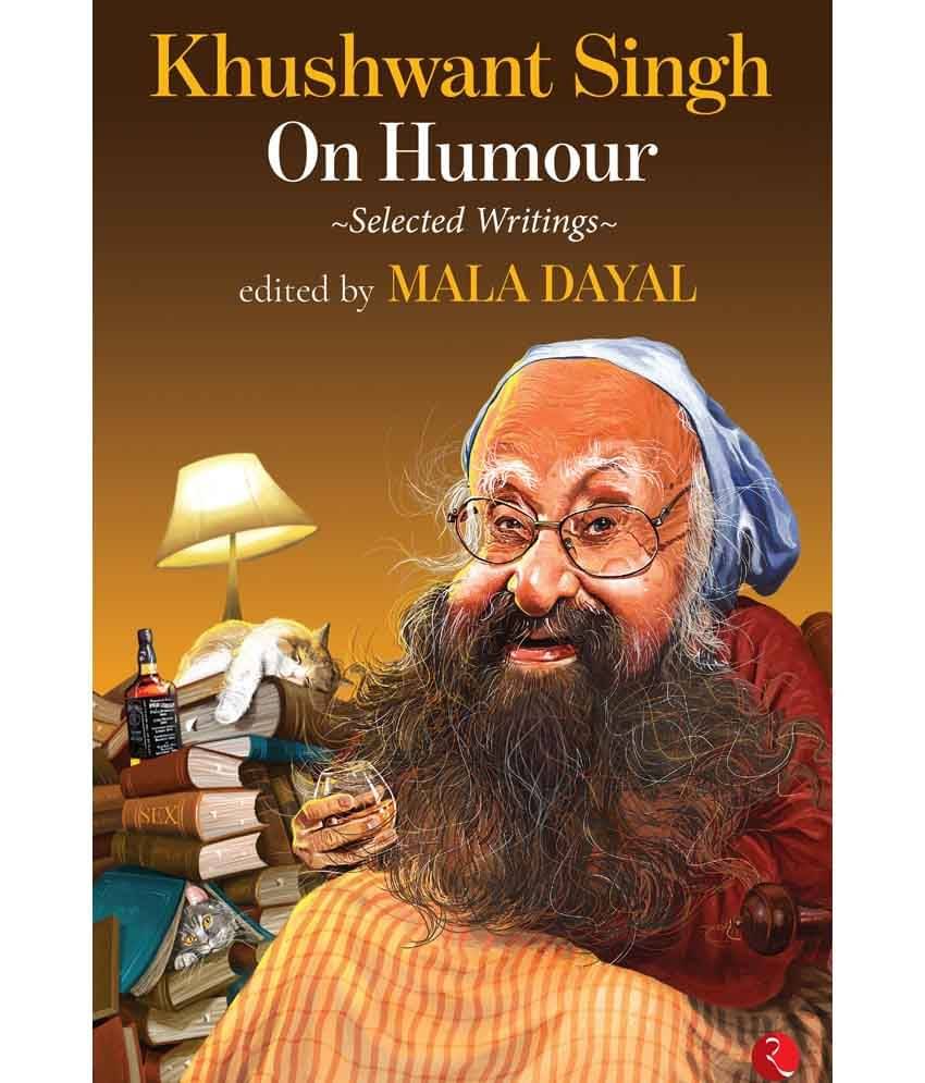     			Khushwant Singh On Humour