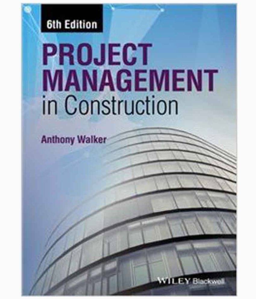     			Project Management in Construction, 6th Edition