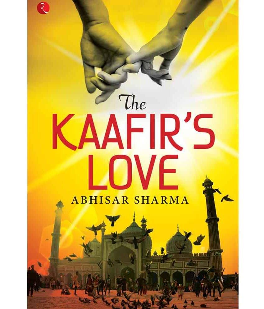     			The Kaafir’S Love