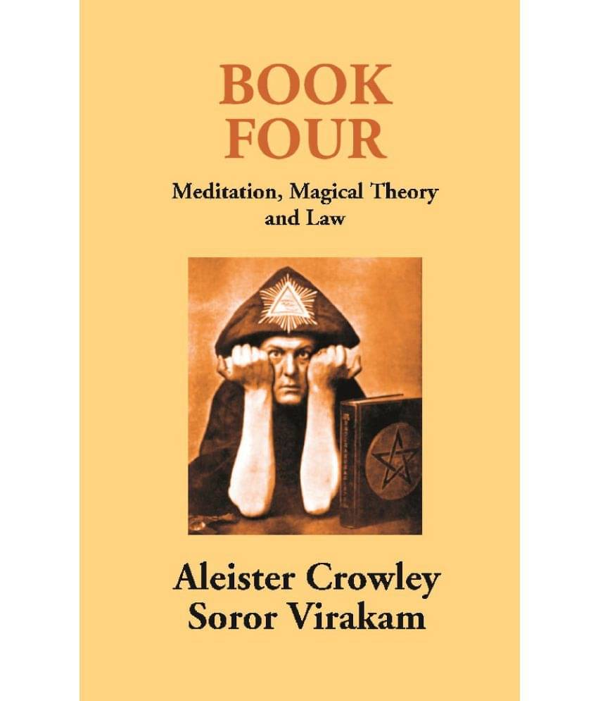 Book Four: Meditation, Magical Theory And Law Book Four: Meditation, Magical Theory And Law