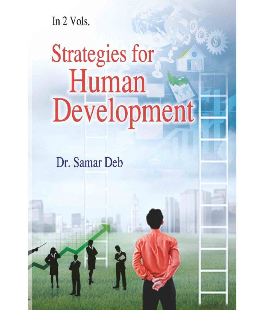Strategies For Human Development {2Nd Vol.} Strategies For Human Development {2Nd Vol.}