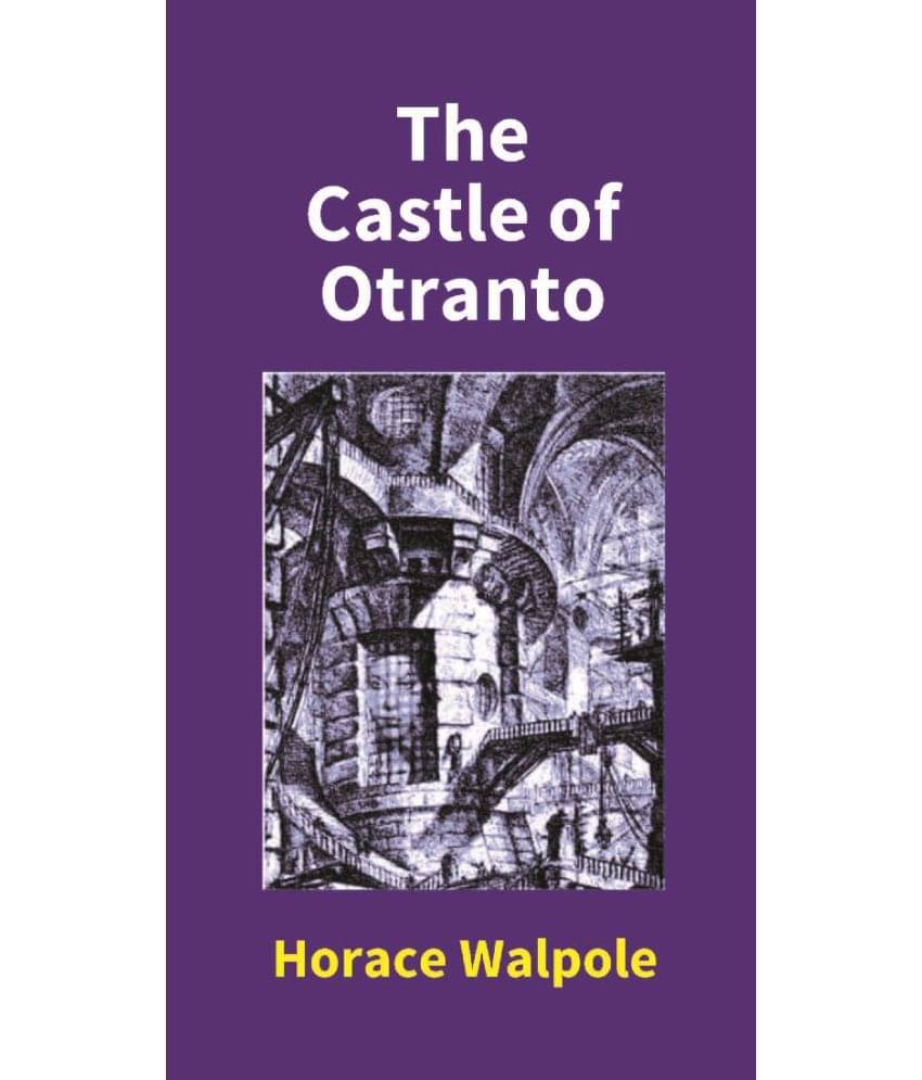     			The Castle Of Otranto
