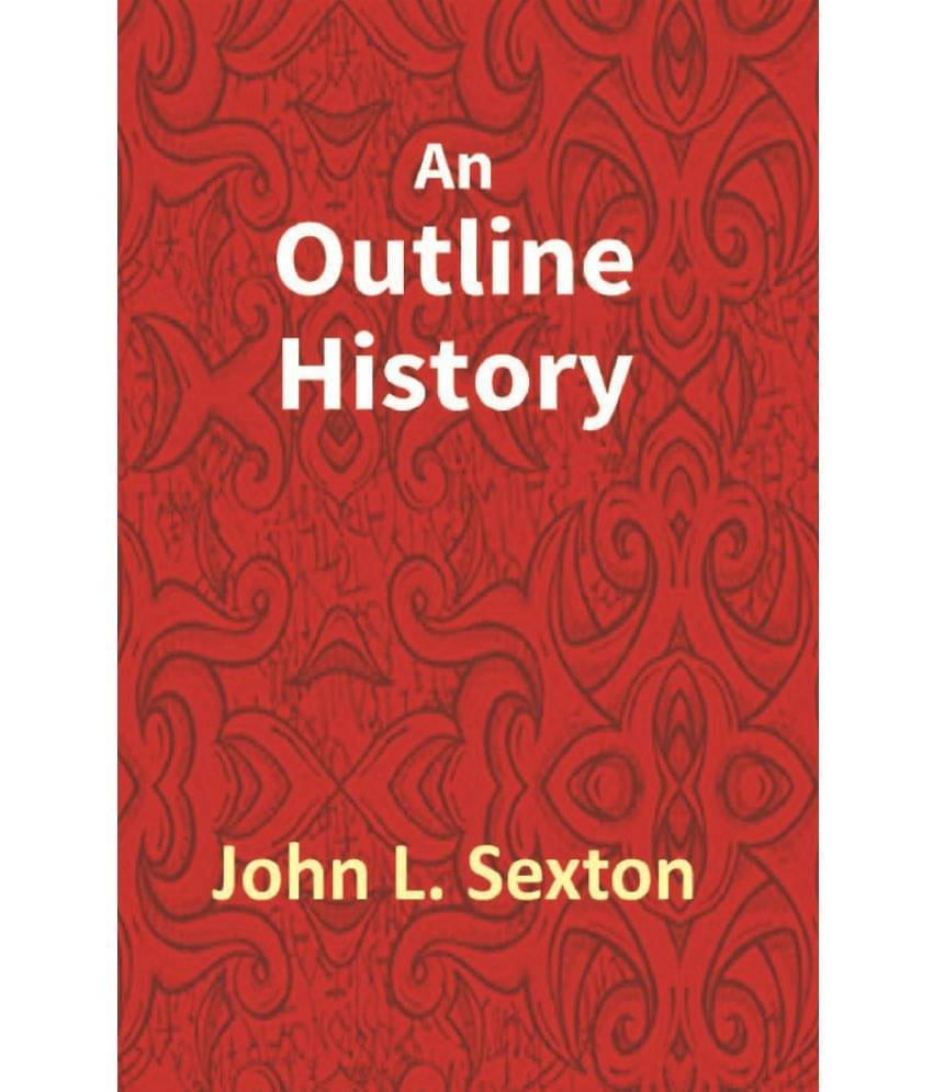 An Outline History Of Tioga And Bradford Counties In Pennsylvania, Chemung, Steuben, Tioga, Tompkins And Schuyler In New York An Outline History Of Tioga And Bradford Counties In Pennsylvania, Chemung, Steuben, Tioga, Tompkins And Schuyler In New York