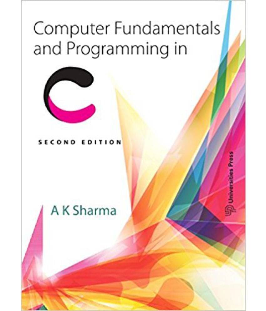 Computer Fundamentals & Programming In C (2Nd Computer Fundamentals & Programming In C (2Nd