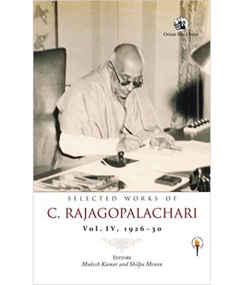     			Selected Works Of C Rajagopalachari: Vol Iv