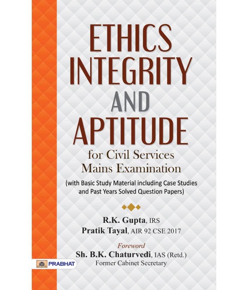     			Ethics, Integrity and Aptitude