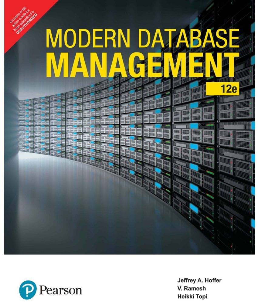 Modern Database Management(12e) by Pearson Modern Database Management(12e) by Pearson