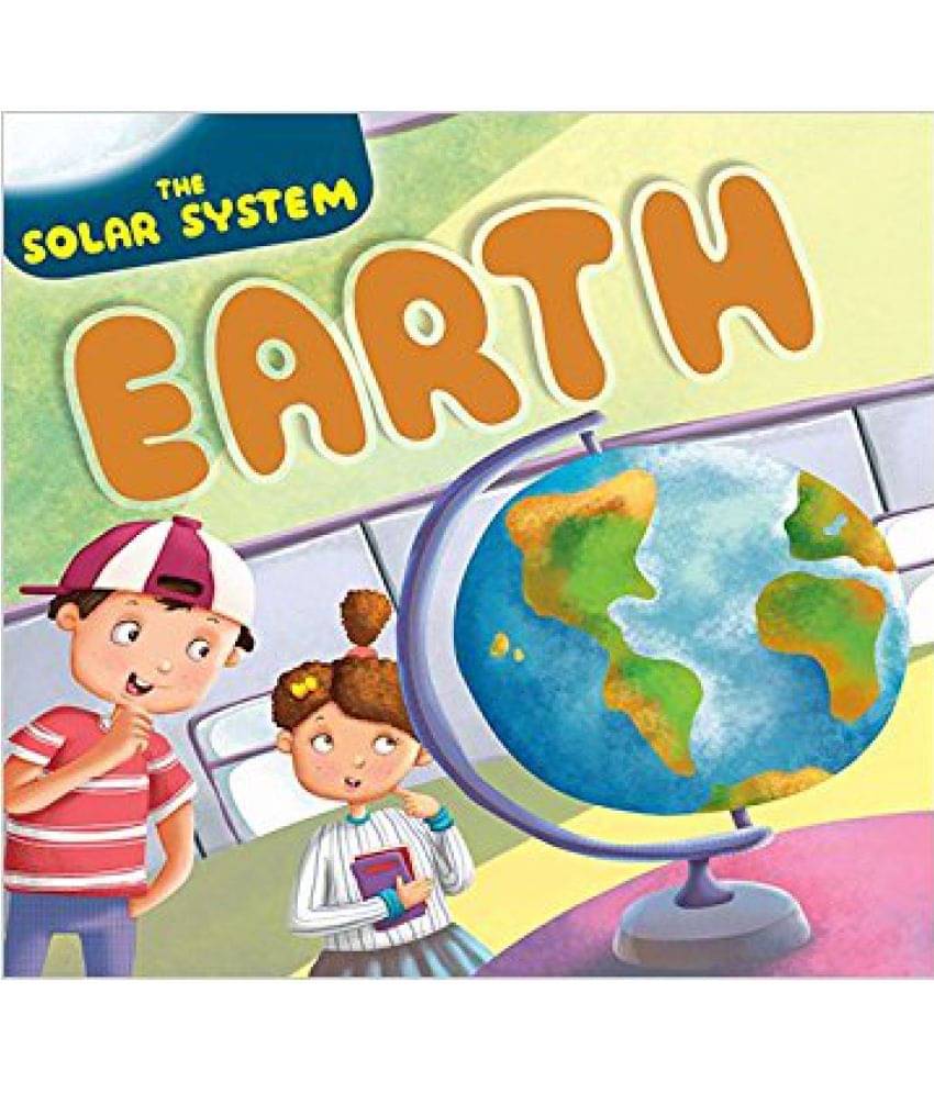     			Solar System The Earth