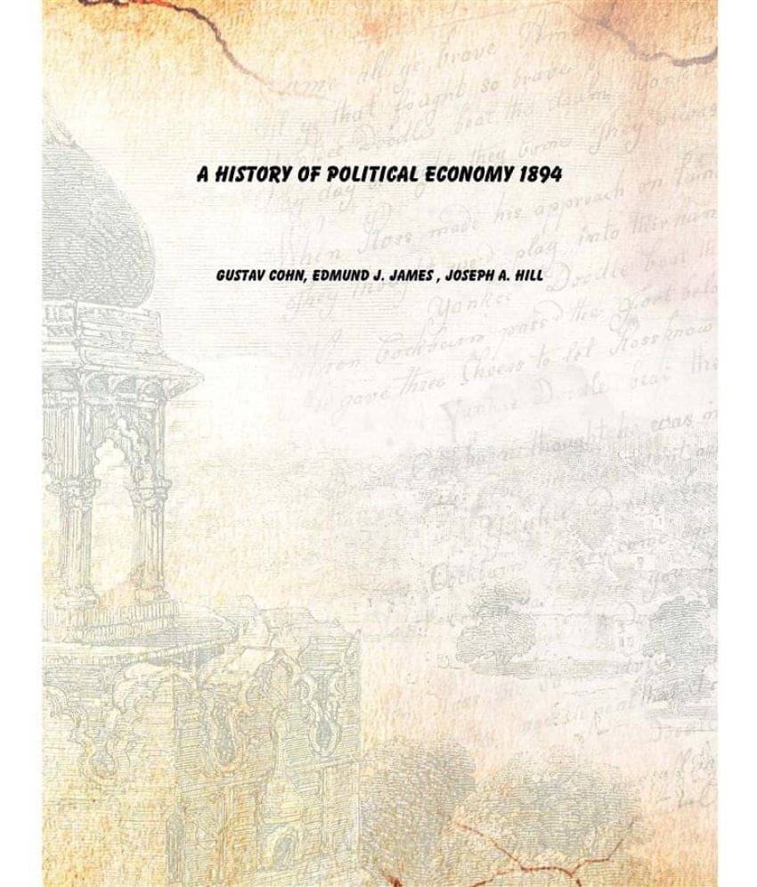     			A history of political economy 1894 [Hardcover]