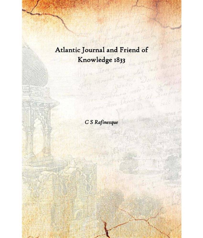     			Atlantic Journal and Friend of Knowledge 1833 [Hardcover]