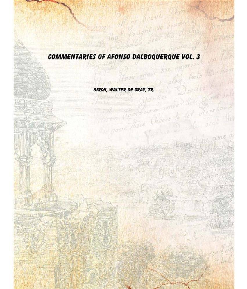     			Commentaries Of Afonso Dalboquerque vol. 3 1880 [Hardcover]