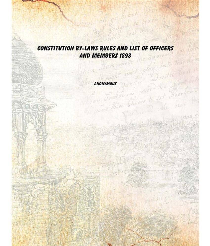     			Constitution By-laws Rules and List of Officers and Members 1893 [Hardcover]