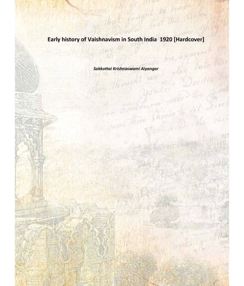     			Early history of Vaishnavism in South India 1920 [Hardcover]