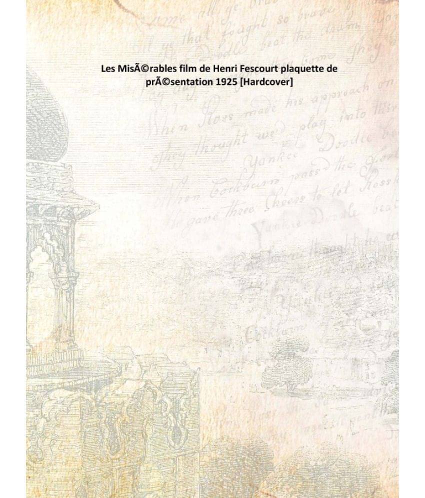     			Les MisÃ©rables film de Henri Fescourt plaquette de prÃ©sentation 1925 [Hardcover]
