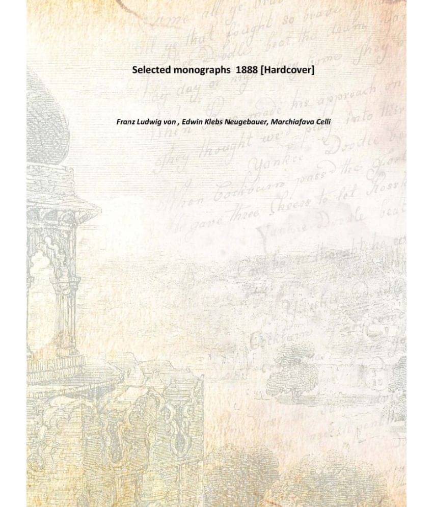     			Selected monographs 1888 [Hardcover]