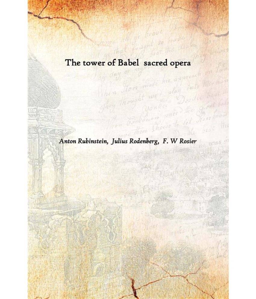     			The tower of Babel sacred opera [Hardcover]