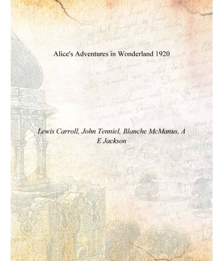     			Alice'S Adventures In Wonderland 1920 [Hardcover]
