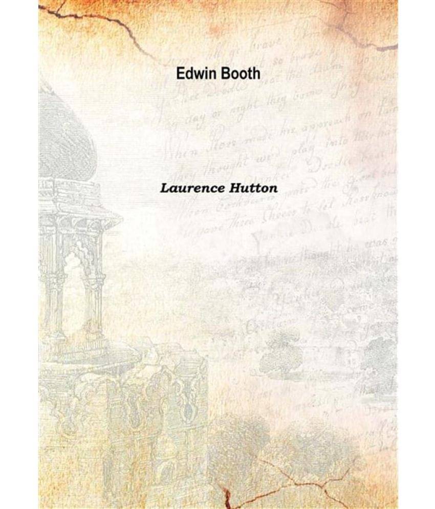     			Edwin Booth 1893 [Hardcover]