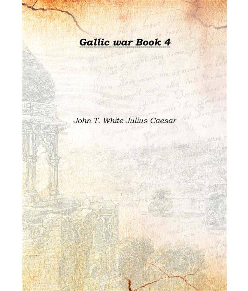     			Gallic war Book 4 1885 [Hardcover]