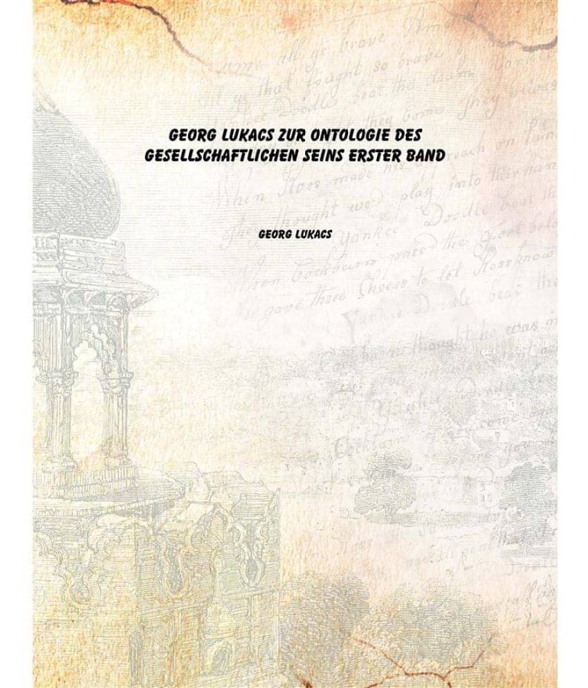     			Georg Lukacs Zur Ontologie des gesellschaftlichen Seins Erster Band [Hardcover]