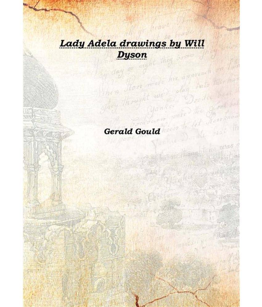     			Lady Adela drawings by Will Dyson 1920 [Hardcover]