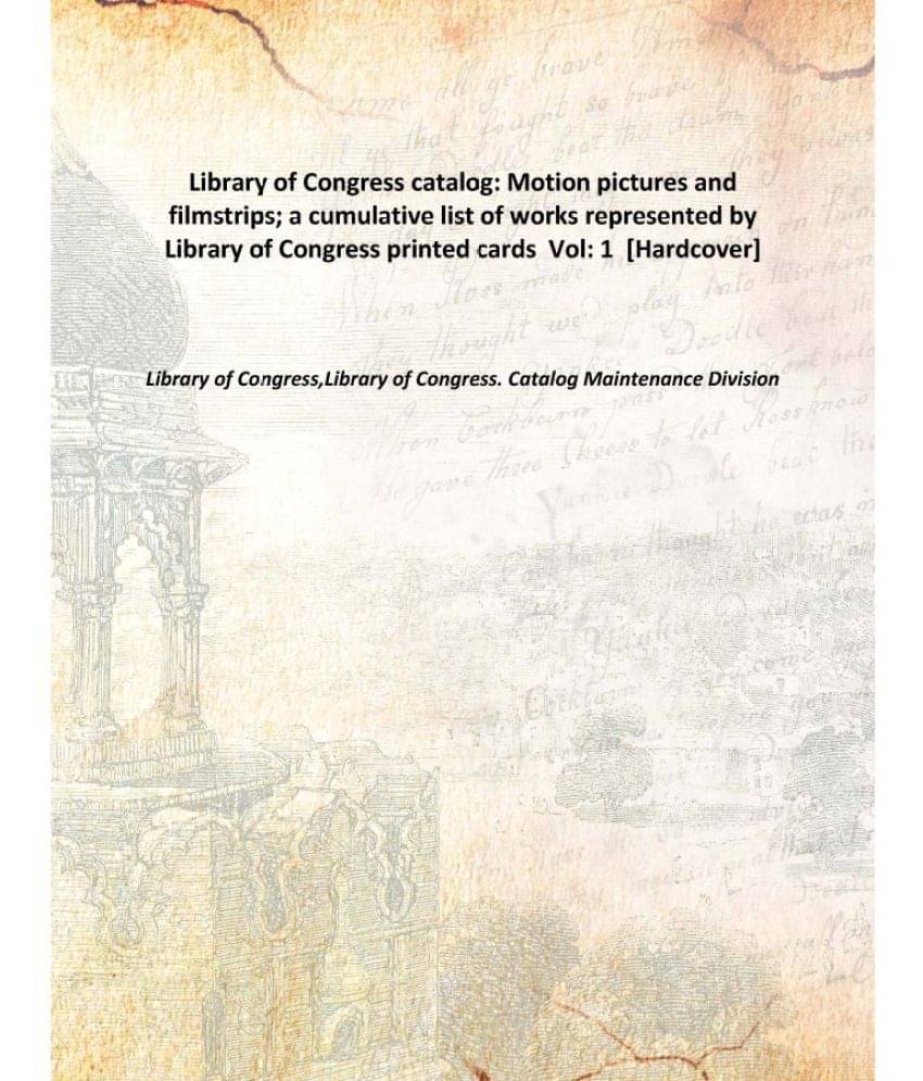     			Library of Congress catalog: Motion pictures and filmstrips; a cumulative list of works represented by Library of Congress pr..
