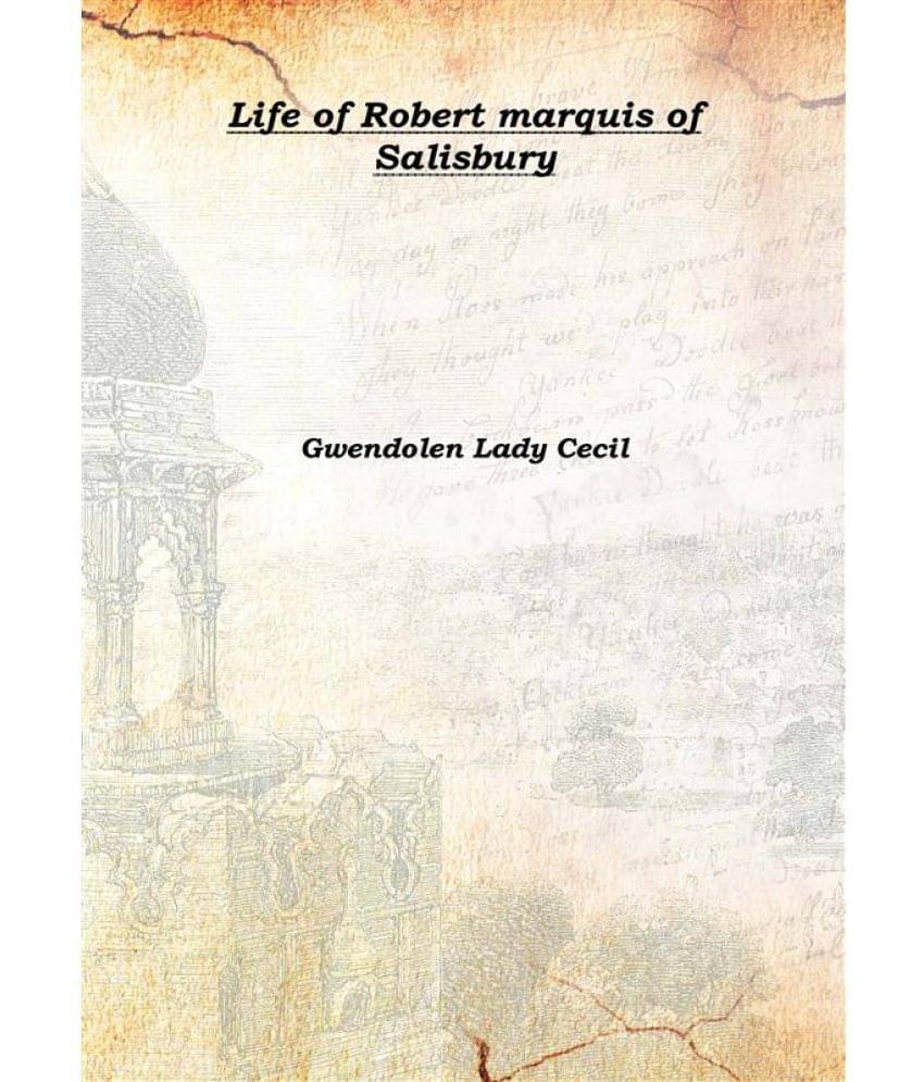     			Life of Robert marquis of Salisbury Volume 3 [Hardcover]