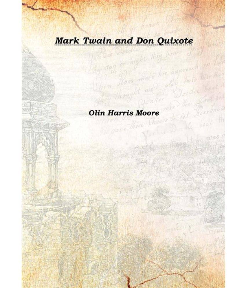     			Mark Twain and Don Quixote Volume 37 1922 [Hardcover]