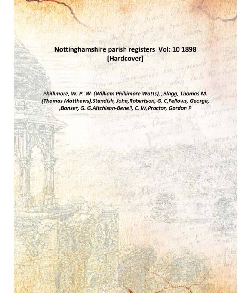     			Nottinghamshire parish registers Volume 10 1898 [Hardcover]