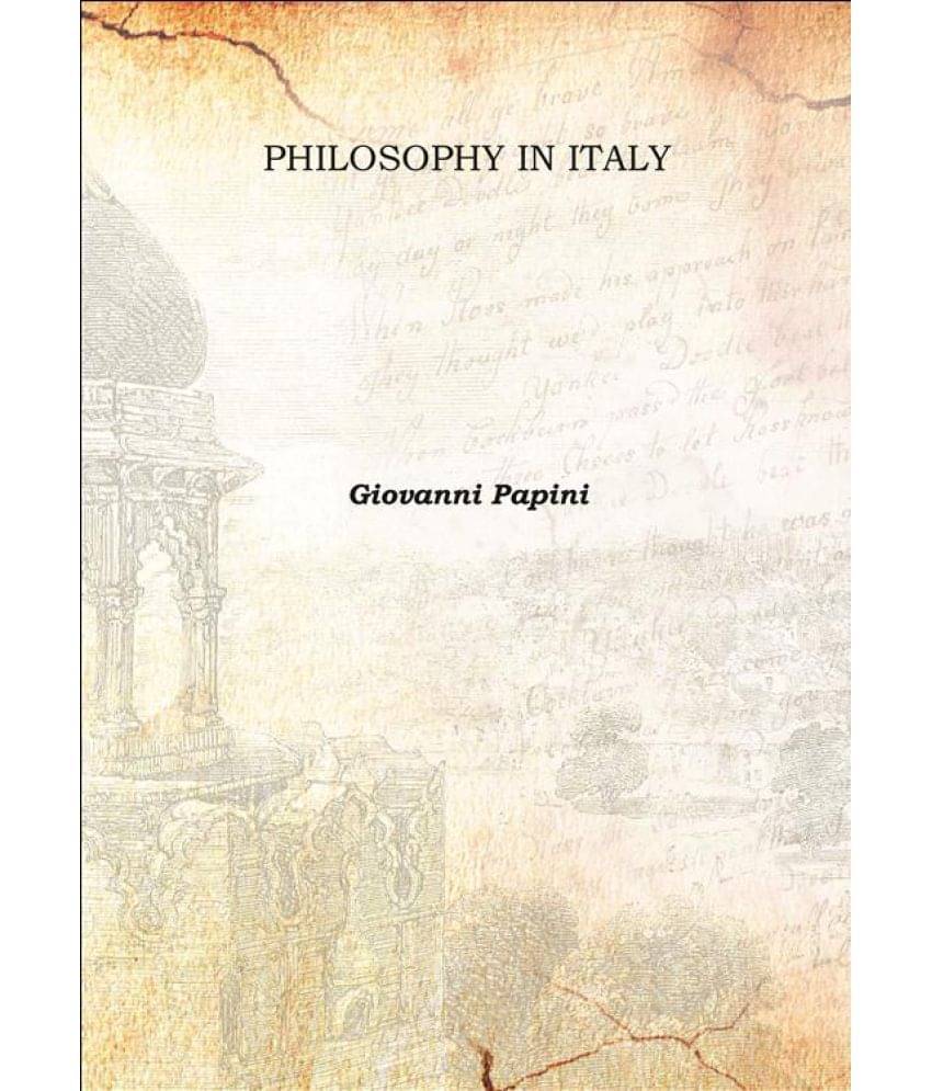     			PHILOSOPHY IN ITALY Volume 13 1903 [Hardcover]