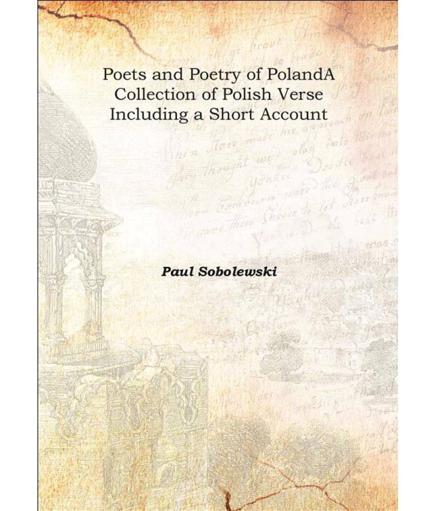     			Poets and Poetry of Poland A Collection of Polish Verse Including a Short Account 1881 [Hardcover]