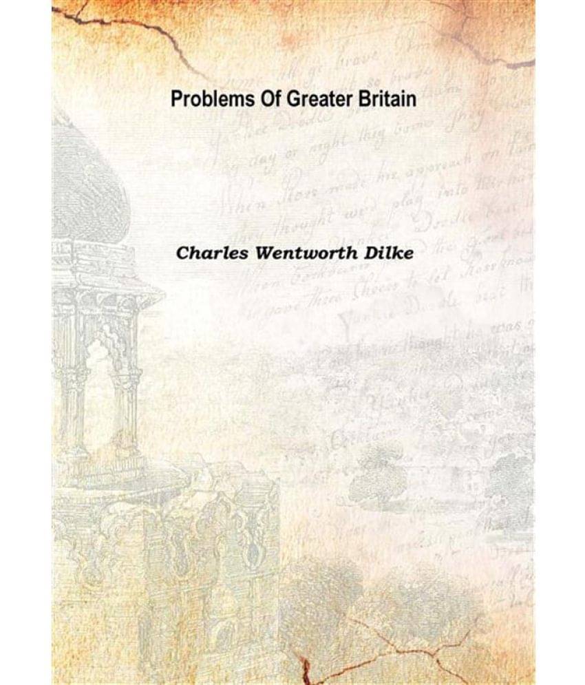     			Problems of Greater Britain Volume 1 1890 [Hardcover]