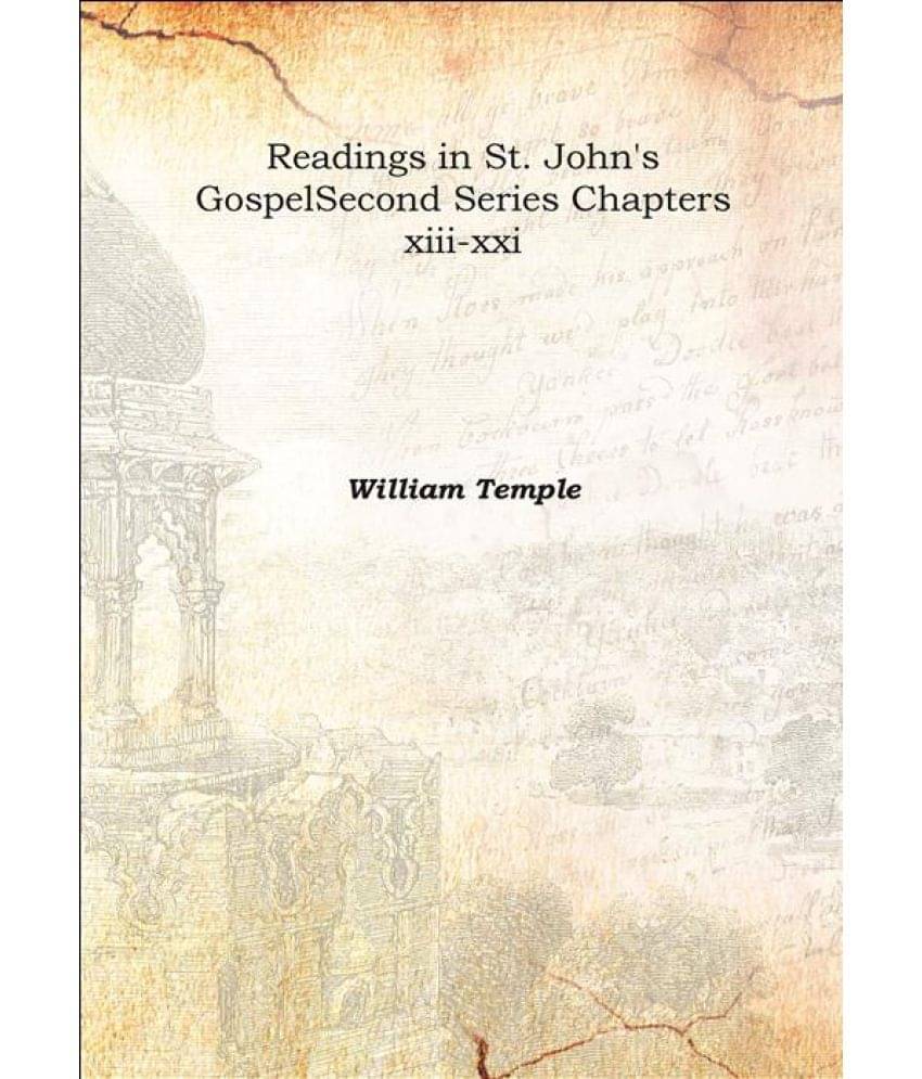     			Readings In St. John'S Gospel Second Series Chapters Xiii-Xxi Second Series Chapters xiii-xxi 1941 [Hardcover]
