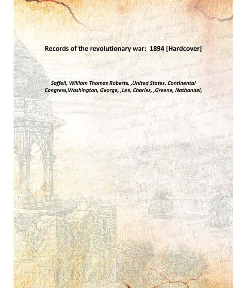     			Records of the revolutionary war: 1894 [Hardcover]