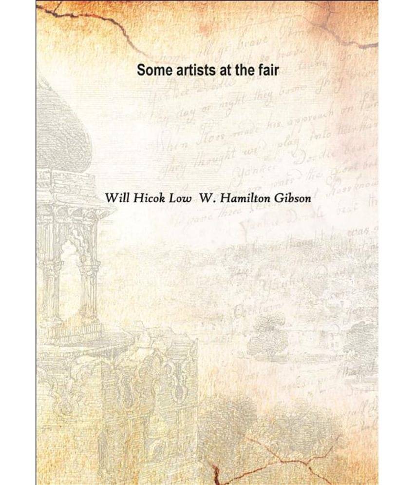     			Some artists at the fair 1893 [Hardcover]