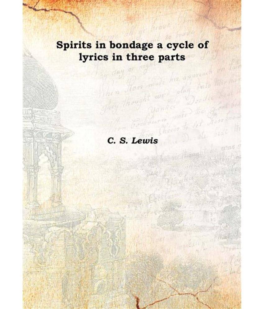     			Spirits in bondage a cycle of lyrics in three parts [Hardcover]