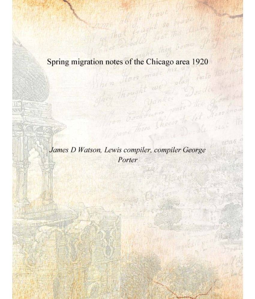     			Spring migration notes of the Chicago area 1920