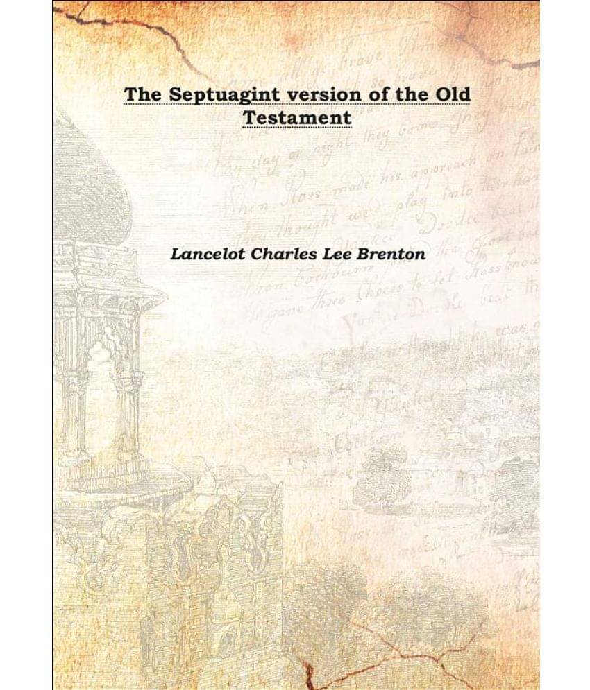     			The Septuagint version of the Old Testament Volume 2 1844 [Hardcover]